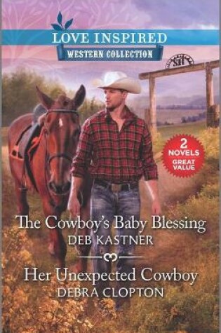 Cover of The Cowboy's Baby Blessing & Her Unexpected Cowboy