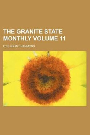 Cover of The Granite State Monthly Volume 11