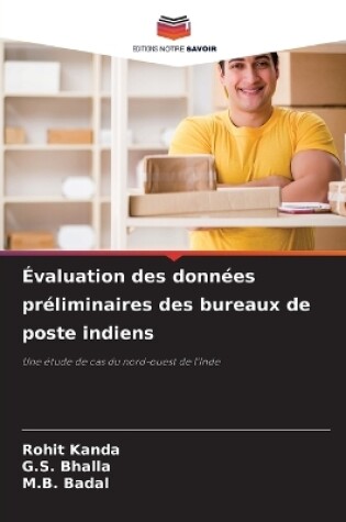 Cover of Évaluation des données préliminaires des bureaux de poste indiens