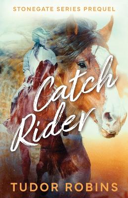 Book cover for Catch Rider