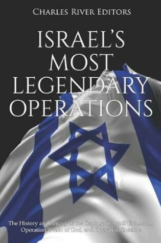 Cover of Israel's Most Legendary Operations