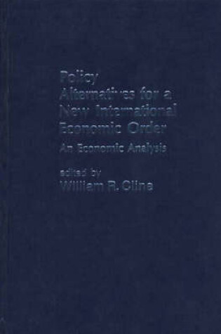 Cover of Policy Alternatives for a New International Economic Order