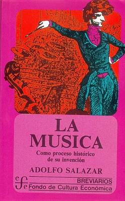 Book cover for La Musica Como Proceso Historico de Su Invencion
