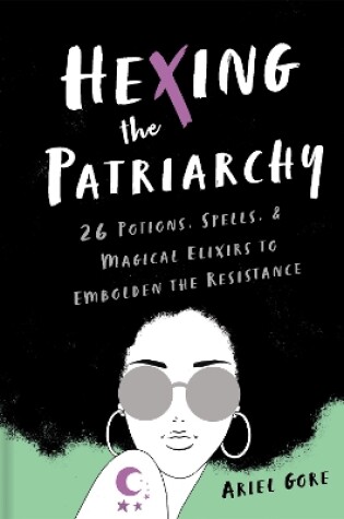 Cover of Hexing the Patriarchy