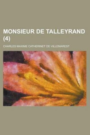 Cover of Monsieur de Talleyrand (4)