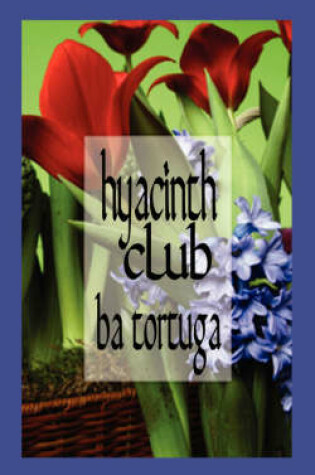 Cover of Hyacinth Club