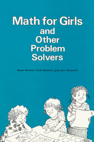 Cover of Math for Girls & Other Problem Solvers