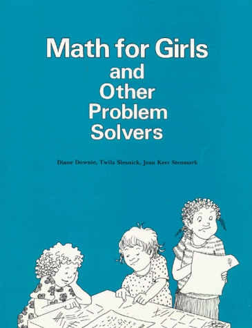 Cover of Math for Girls & Other Problem Solvers