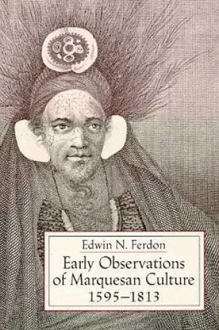 Cover of Early Observations of Marquesan Culture, 1595-1813.