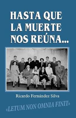 Book cover for Hasta Que La Muerte Nos Reuna