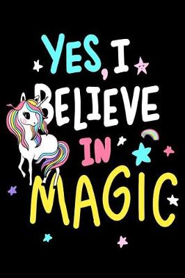 Book cover for Yes, I believe in Magic