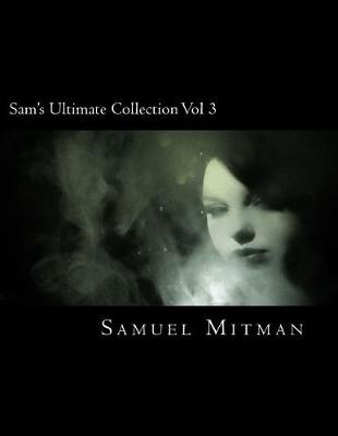 Book cover for Sam's Ultimate Collection Vol 3