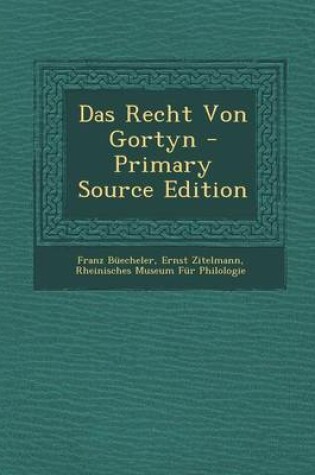Cover of Das Recht Von Gortyn