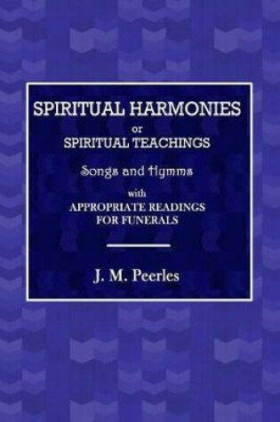 Cover of Spiritual Harmonies, or Spiritual Teachings