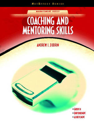 Book cover for Coaching and Mentoring Skills (NetEffect Series)