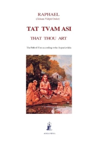 Cover of Tat Tvam Asi, That Thou Art