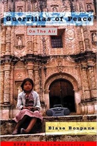 Cover of GUERRILLAS OF PEACE ON THE AIR