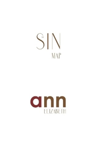 Cover of The Sin Map - Ann Elizabeth