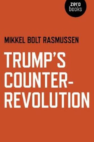 Cover of Trump`s Counter-Revolution