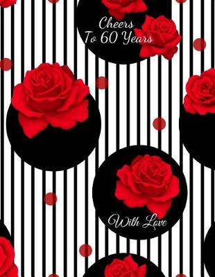 Book cover for Cheers To 60 years with Love