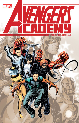 Book cover for Avengers Academy: The Complete Collection Vol. 1