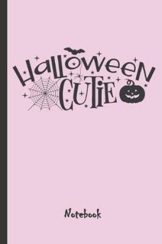Cover of Halloween Cutie Notebook