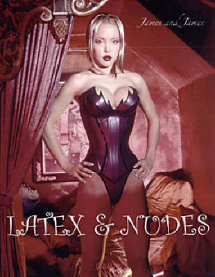 Book cover for Latex And Nudes