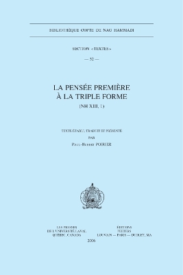 Cover of La Pensee Premiere a La Triple Forme (NH XIII, 1)