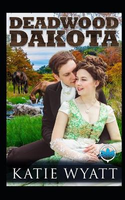 Cover of Deadwood Dakota Series