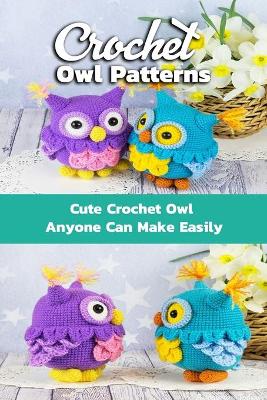 Book cover for Crochet Owl Patterns