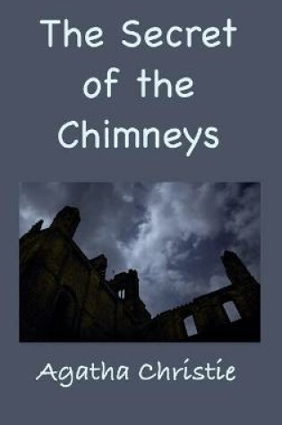 Cover of The Secret of the Chimneys