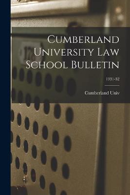 Cover of Cumberland University Law School Bulletin; 1931-32