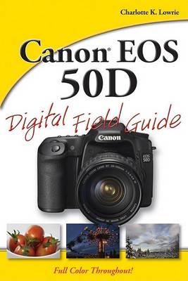 Cover of Canon EOS 50D Digital Field Guide