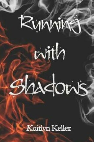 Cover of Running with Shadows