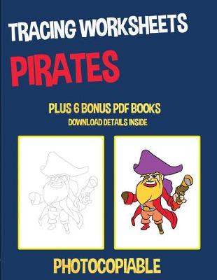 Book cover for Tracing Worksheets - Pirates