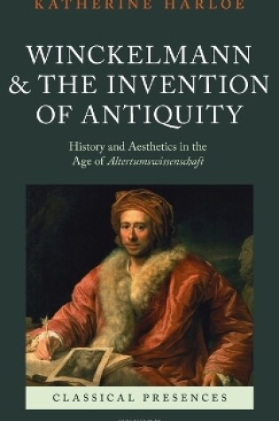 Cover of Winckelmann and the Invention of Antiquity