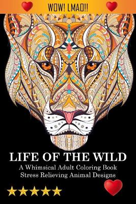 Cover of Life Of The Wild