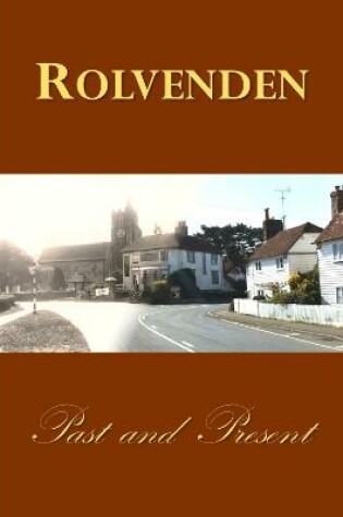 Cover of Rolvenden: Past and Present