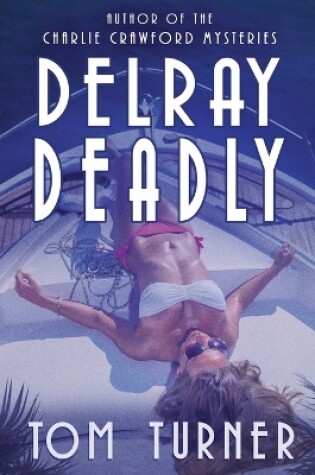 Cover of Delray Deadly