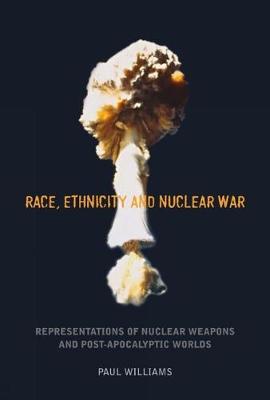 Cover of Race, Ethnicity and Nuclear War