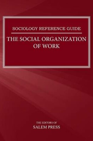 Cover of The Social Organization of Work