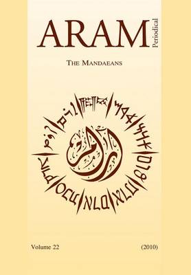 Book cover for Aram Periodical. Volume 22 - The Mandaeans