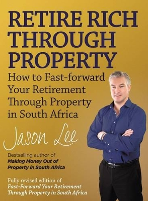 Book cover for Retire rich through property