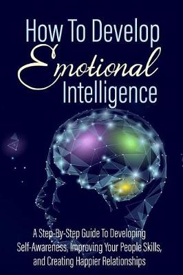 Cover of How To Develop Emotional Intelligence