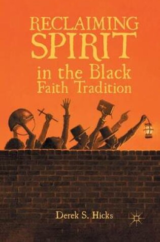 Cover of Reclaiming Spirit in the Black Faith Tradition