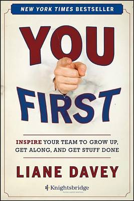 Book cover for You First: Inspire Your Team to Grow Up, Get Along, and Get Stuff Done