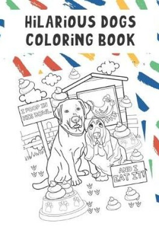 Cover of Hilarious Dogs Coloring Book