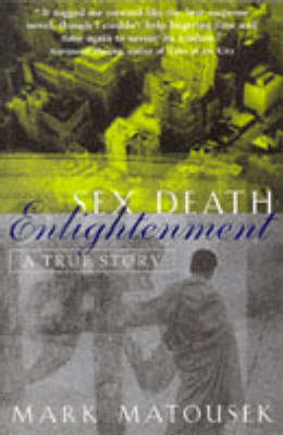 Book cover for Sex, Death, Enlightenment