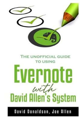 Cover of The Unofficial Guide to Using Evernote with David Allen's System