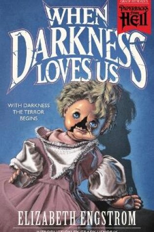 Cover of When Darkness Loves Us (Paperbacks from Hell)